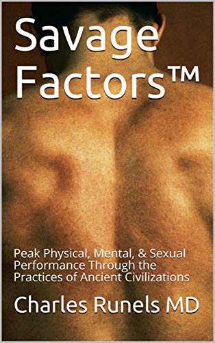 Cover of Savage Factors by Charles Runels, MD